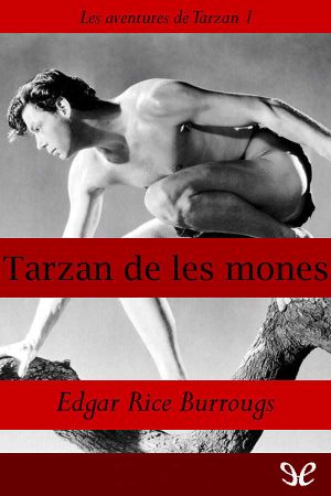 [Tarzan 01] • Tarzan De Les Mones